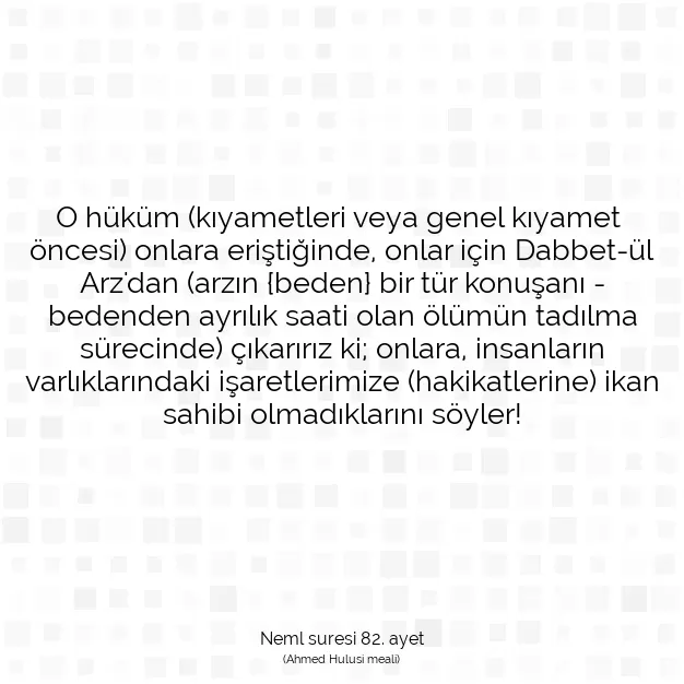 Ayetbul | Kuran Mealleri | Quran | Neml suresi 82. ayet