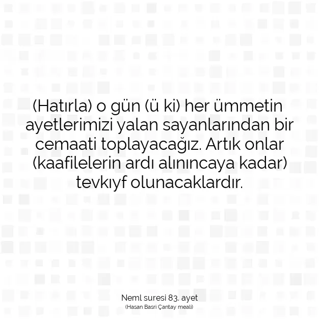 Ayetbul | Kuran Mealleri | Quran | Neml suresi 83. ayet