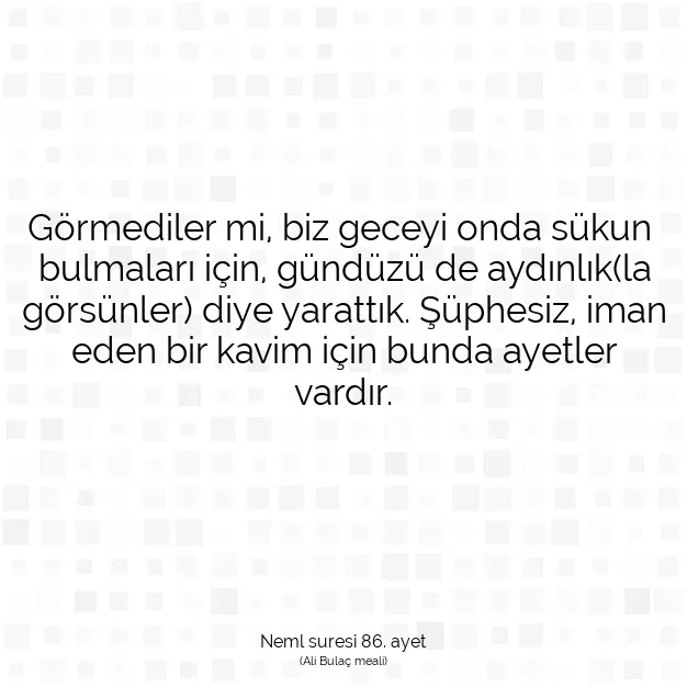 Ayetbul | Kuran Mealleri | Quran | Neml suresi 86. ayet