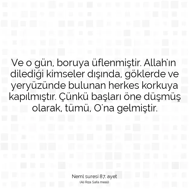 Ayetbul | Kuran Mealleri | Quran | Neml suresi 87. ayet