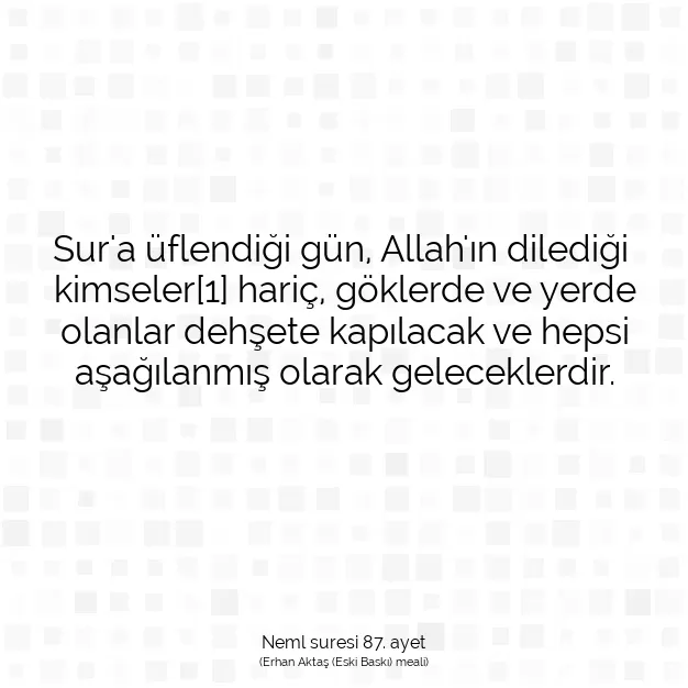 Ayetbul | Kuran Mealleri | Quran | Neml suresi 87. ayet