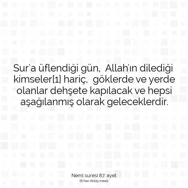 Ayetbul | Kuran Mealleri | Quran | Neml suresi 87. ayet