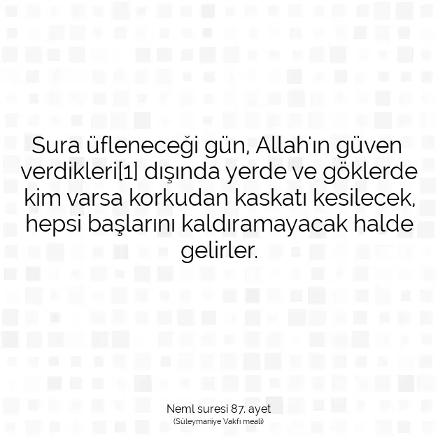 Ayetbul | Kuran Mealleri | Quran | Neml suresi 87. ayet