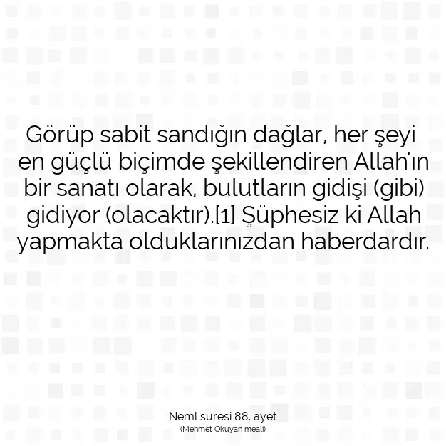 Ayetbul | Kuran Mealleri | Quran | Neml suresi 88. ayet