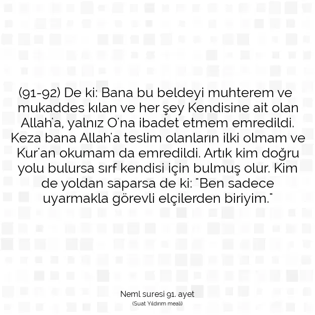 Ayetbul | Kuran Mealleri | Quran | Neml suresi 91. ayet