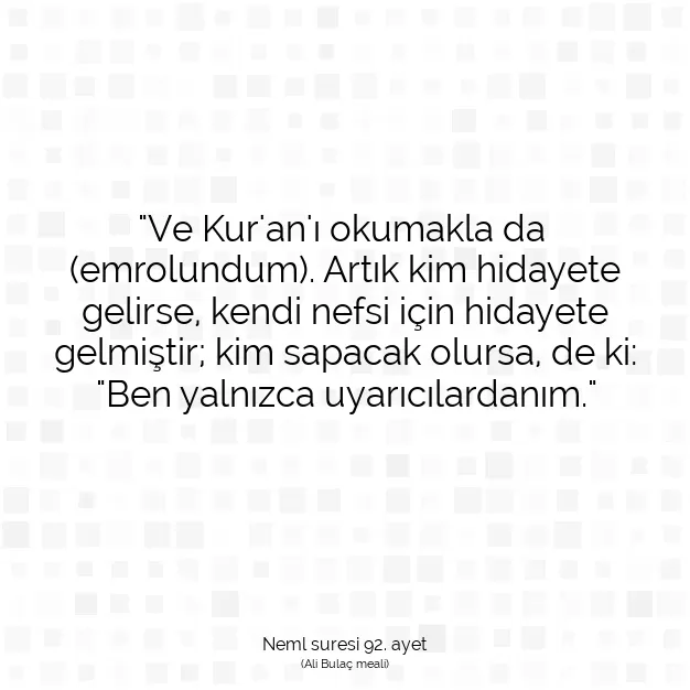 Ayetbul | Kuran Mealleri | Quran | Neml suresi 92. ayet