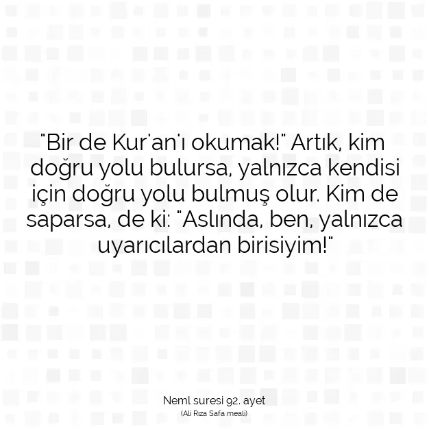 Ayetbul | Kuran Mealleri | Quran | Neml suresi 92. ayet