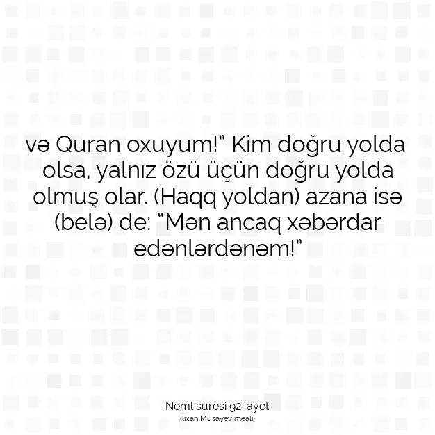 Ayetbul | Kuran Mealleri | Quran | Neml suresi 92. ayet