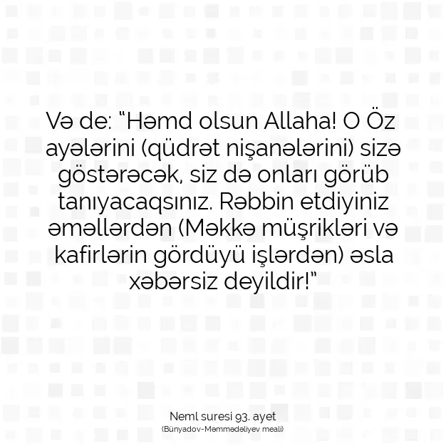 Ayetbul | Kuran Mealleri | Quran | Neml suresi 93. ayet