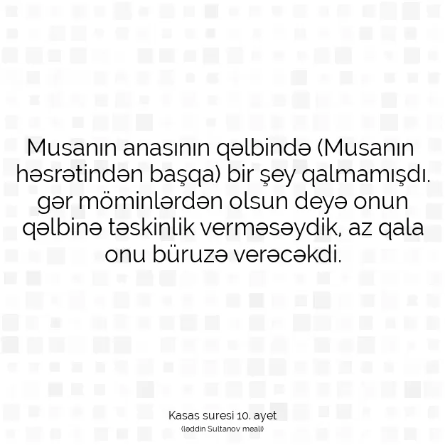 Ayetbul | Kuran Mealleri | Quran | Kasas suresi 10. ayet