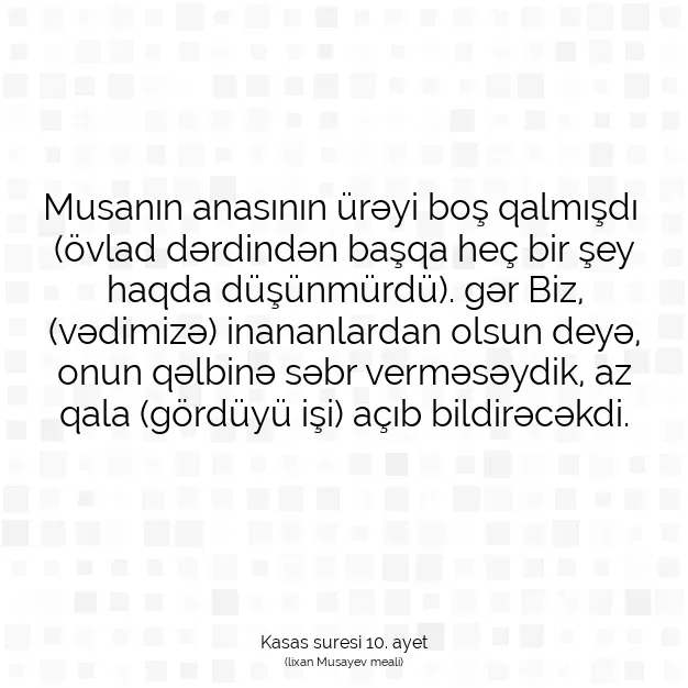 Ayetbul | Kuran Mealleri | Quran | Kasas suresi 10. ayet