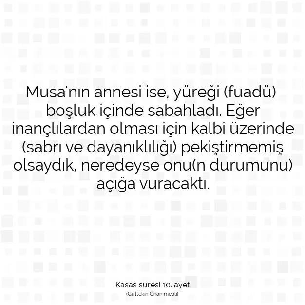 Ayetbul | Kuran Mealleri | Quran | Kasas suresi 10. ayet