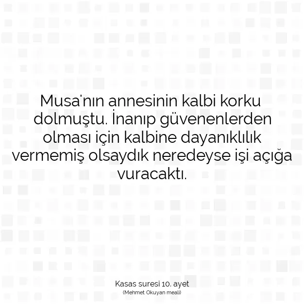 Ayetbul | Kuran Mealleri | Quran | Kasas suresi 10. ayet