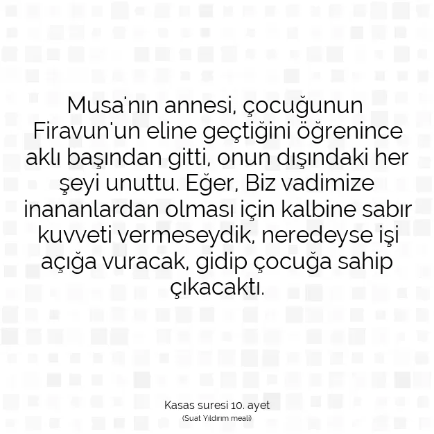 Ayetbul | Kuran Mealleri | Quran | Kasas suresi 10. ayet