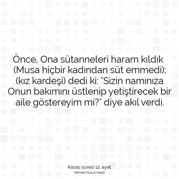 Ayetbul | Kuran Mealleri | Quran | Kasas suresi 12. ayet