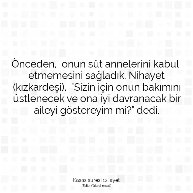 Ayetbul | Kuran Mealleri | Quran | Kasas suresi 12. ayet