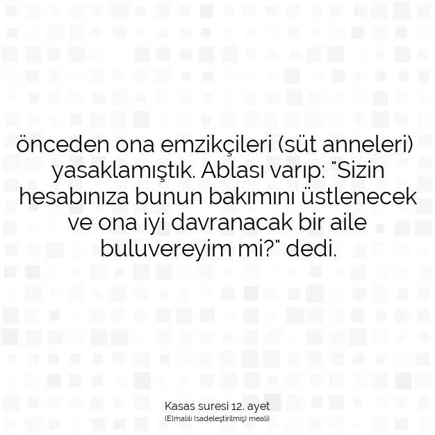 Ayetbul | Kuran Mealleri | Quran | Kasas suresi 12. ayet