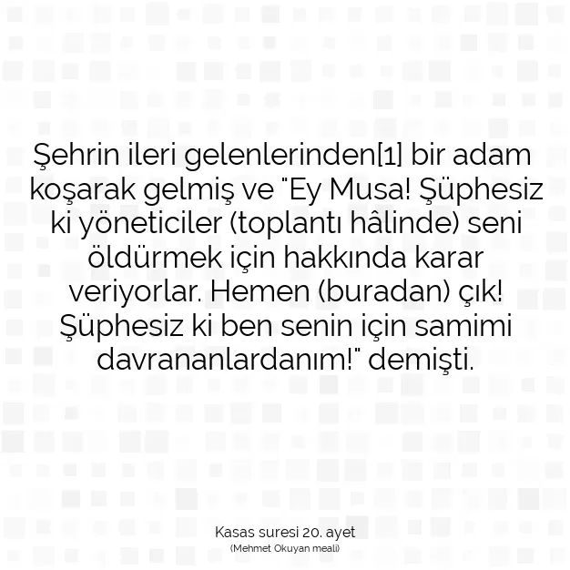 Ayetbul | Kuran Mealleri | Quran | Kasas suresi 20. ayet