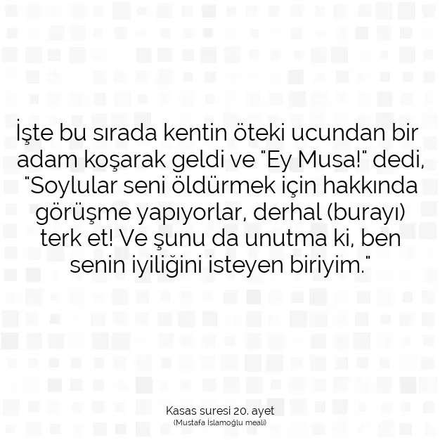 Ayetbul | Kuran Mealleri | Quran | Kasas suresi 20. ayet