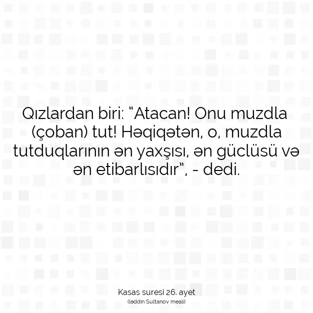 Ayetbul | Kuran Mealleri | Quran | Kasas suresi 26. ayet