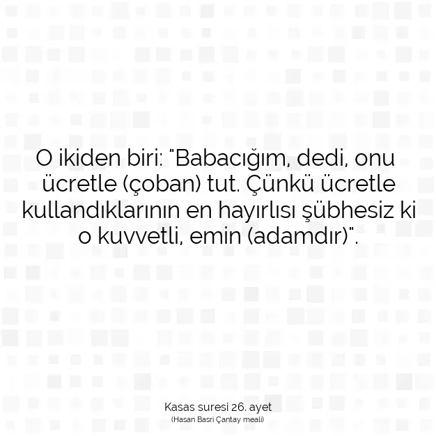 Ayetbul | Kuran Mealleri | Quran | Kasas suresi 26. ayet