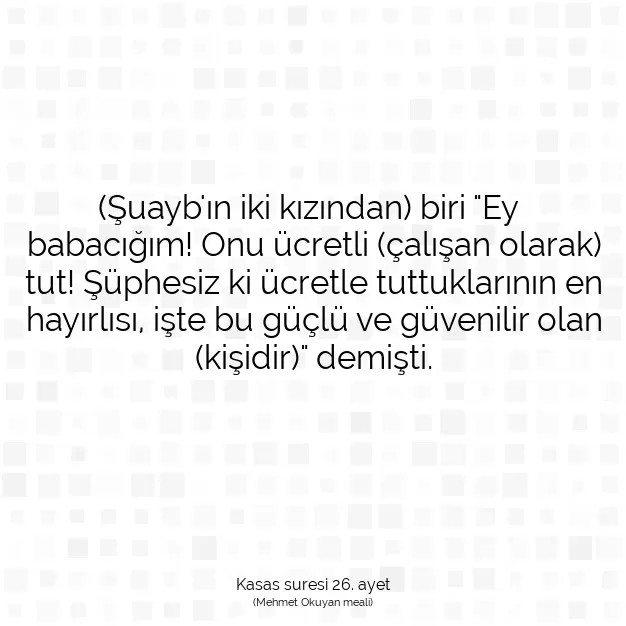 Ayetbul | Kuran Mealleri | Quran | Kasas suresi 26. ayet