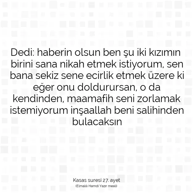 Ayetbul | Kuran Mealleri | Quran | Kasas suresi 27. ayet