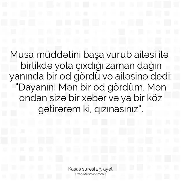 Ayetbul | Kuran Mealleri | Quran | Kasas suresi 29. ayet