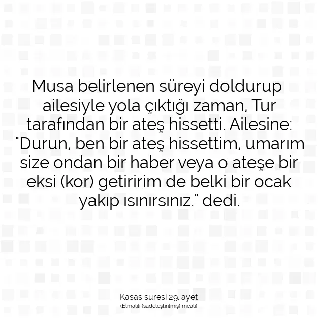 Ayetbul | Kuran Mealleri | Quran | Kasas suresi 29. ayet