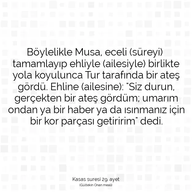 Ayetbul | Kuran Mealleri | Quran | Kasas suresi 29. ayet