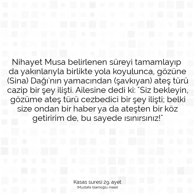 Ayetbul | Kuran Mealleri | Quran | Kasas suresi 29. ayet