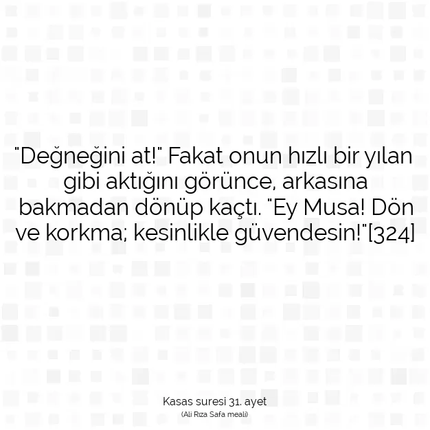 Ayetbul | Kuran Mealleri | Quran | Kasas suresi 31. ayet