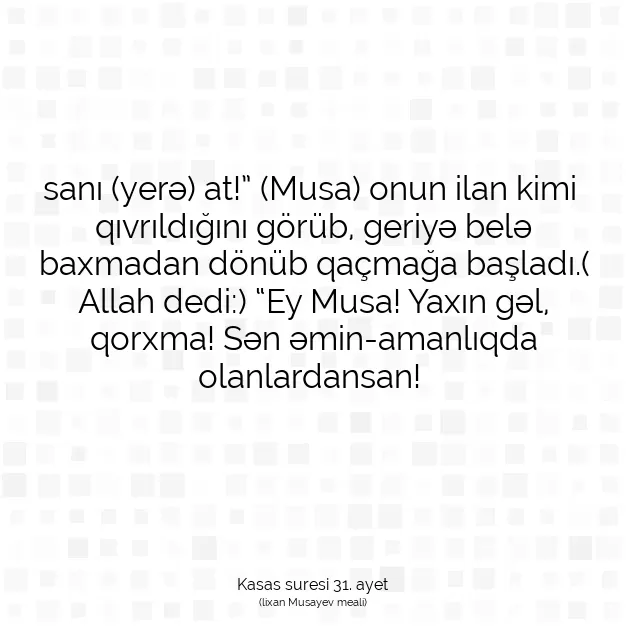 Ayetbul | Kuran Mealleri | Quran | Kasas suresi 31. ayet