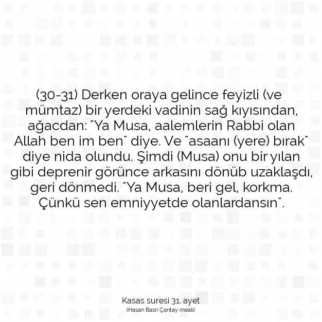 Ayetbul | Kuran Mealleri | Quran | Kasas suresi 31. ayet