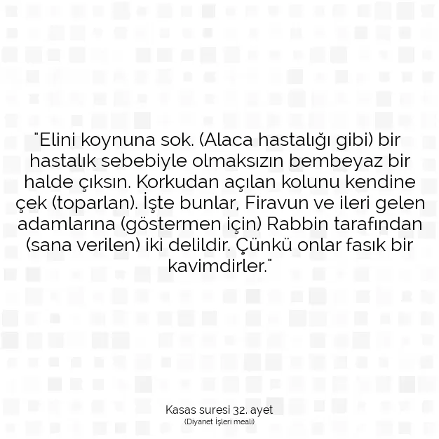 Ayetbul | Kuran Mealleri | Quran | Kasas suresi 32. ayet