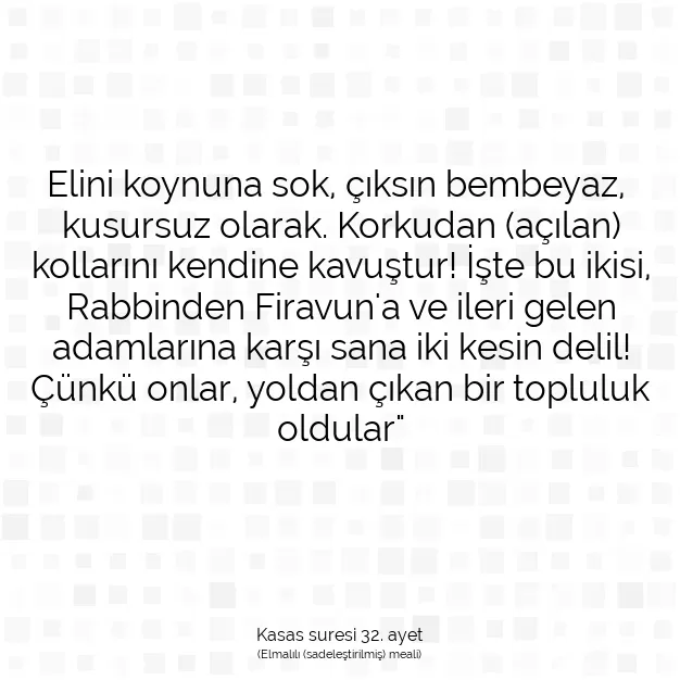 Ayetbul | Kuran Mealleri | Quran | Kasas suresi 32. ayet