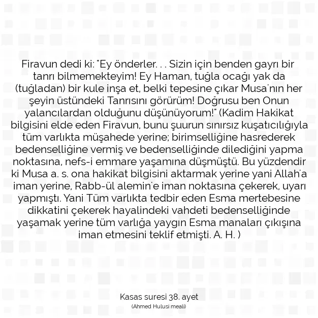 Ayetbul | Kuran Mealleri | Quran | Kasas suresi 38. ayet