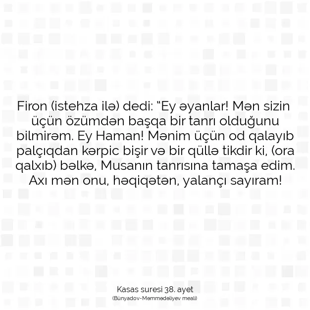 Ayetbul | Kuran Mealleri | Quran | Kasas suresi 38. ayet