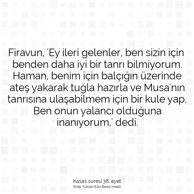 Ayetbul | Kuran Mealleri | Quran | Kasas suresi 38. ayet