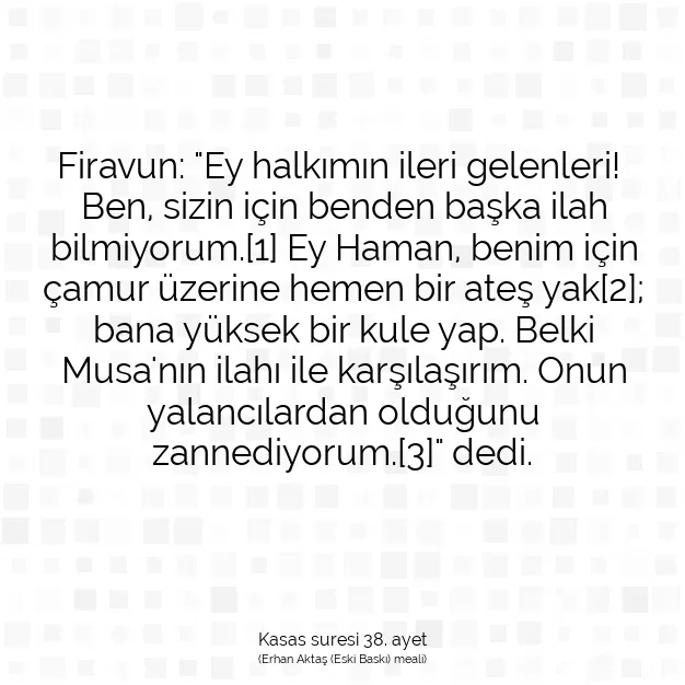 Ayetbul | Kuran Mealleri | Quran | Kasas suresi 38. ayet