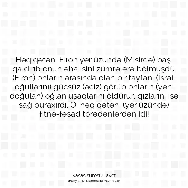 Ayetbul | Kuran Mealleri | Quran | Kasas suresi 4. ayet