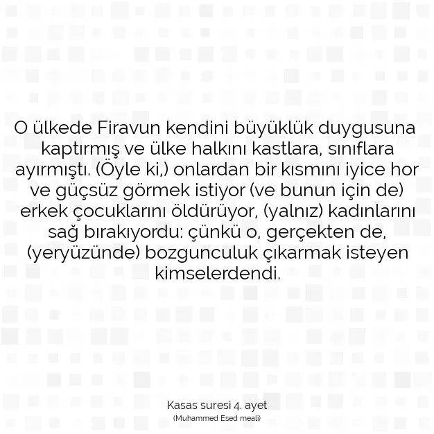 Ayetbul | Kuran Mealleri | Quran | Kasas suresi 4. ayet