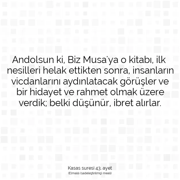 Ayetbul | Kuran Mealleri | Quran | Kasas suresi 43. ayet