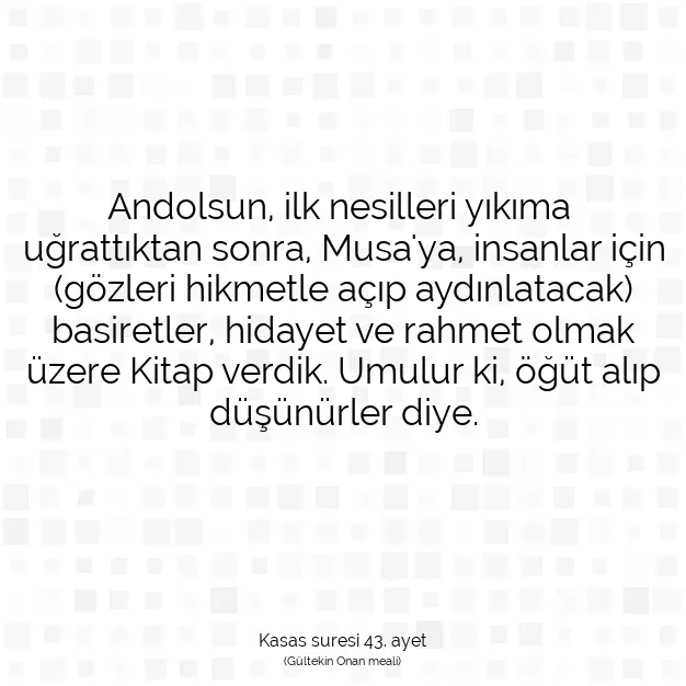 Ayetbul | Kuran Mealleri | Quran | Kasas suresi 43. ayet