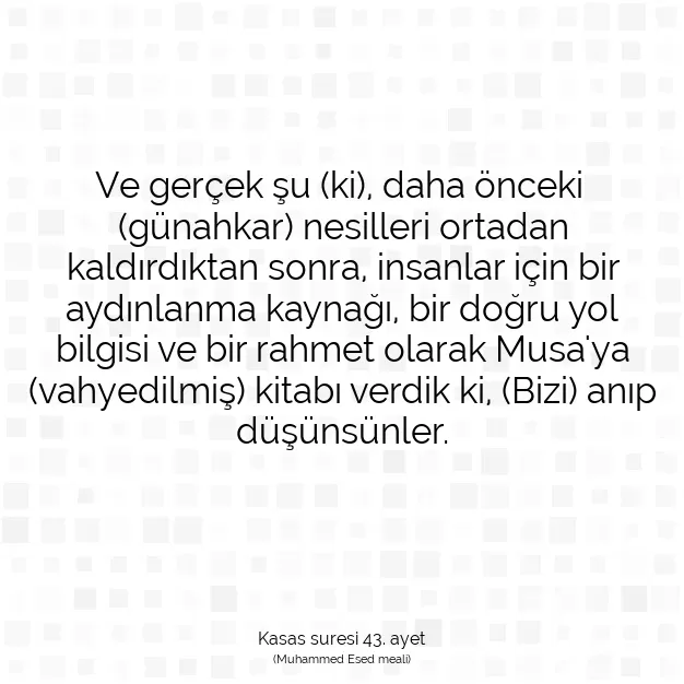 Ayetbul | Kuran Mealleri | Quran | Kasas suresi 43. ayet