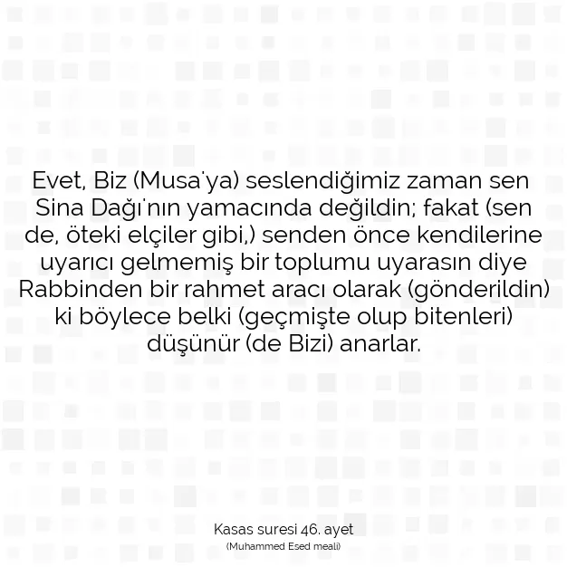 Ayetbul | Kuran Mealleri | Quran | Kasas suresi 46. ayet