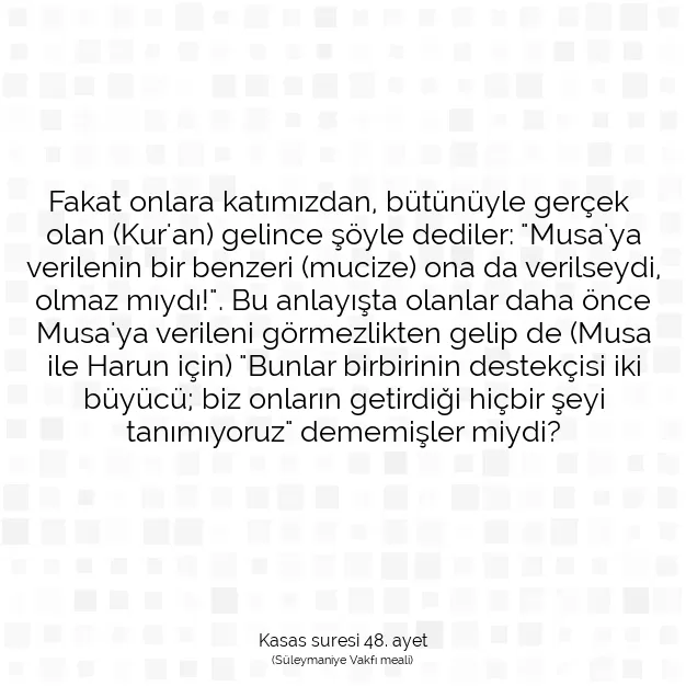 Ayetbul | Kuran Mealleri | Quran | Kasas suresi 48. ayet