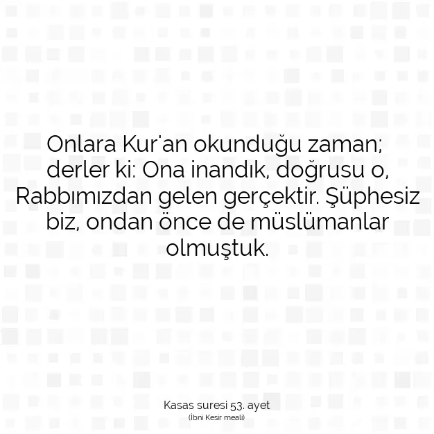 Ayetbul | Kuran Mealleri | Quran | Kasas suresi 53. ayet