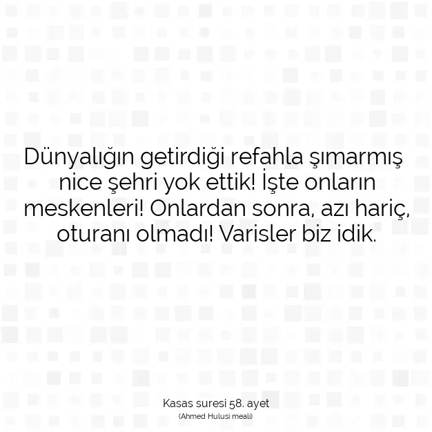 Ayetbul | Kuran Mealleri | Quran | Kasas suresi 58. ayet