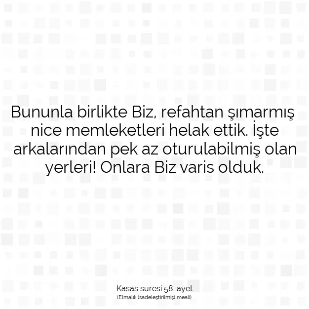 Ayetbul | Kuran Mealleri | Quran | Kasas suresi 58. ayet